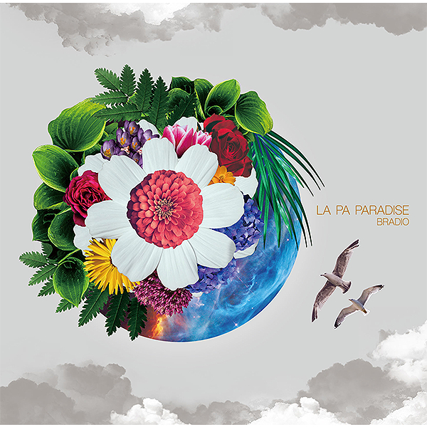 BRADIO 「LA PA PARADISE」