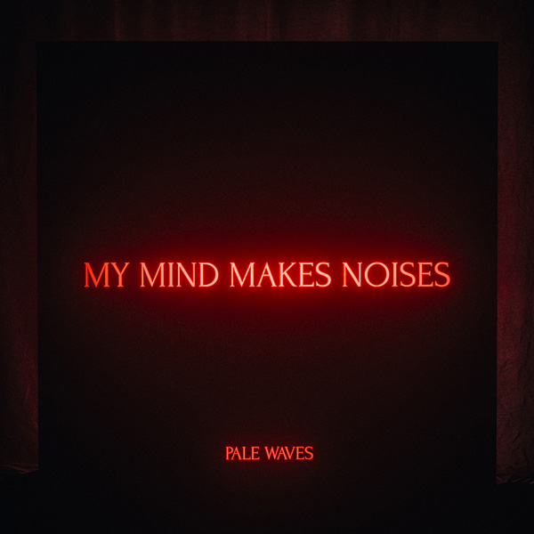 Pale Waves「Eighteen」