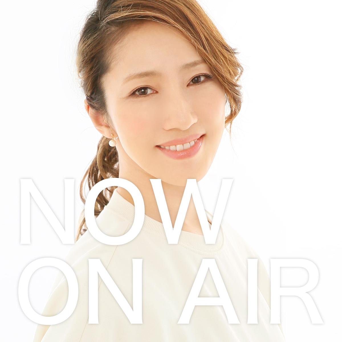 NOW ON AIR